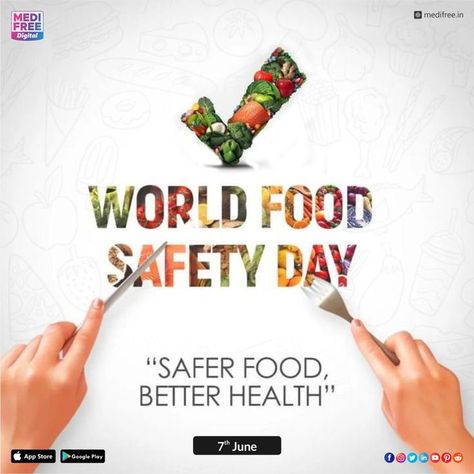 #medifree #Doctor #WorldFoodSafetyDay  #Onlinedoctor #medifreemobileapp #healthcareservices #digital #mobileapp #FirstTimeInIndia #paperless #ecosystem #doctors #BestHealthCare #besthealthcareapp #digitalapp #chemist #laboratory #healthylife #besthealthcareapp #DigitalApplication #patientcare Food Safety Posters, World Food Safety Day, Food Safety Day, Blood Donation Posters, Food Technologist, World Food Day, Food Day, Food Technology, Food Tech