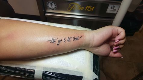 Let go & Let God tattoo Let Go And Let God Tattoo Ideas, Let Go And Let God Tattoos For Women, Let Go Let God Tattoos For Women, Let Go And Let God Tattoo, Letting Go Tattoo, Letting Go Tattoo Ideas, Let God Tattoo, Let It Go Tattoo, Let Go Let God