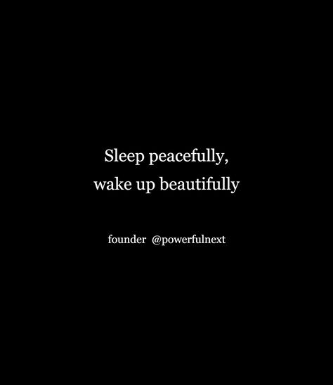 Sleep Peacefully Quotes, Peaceful Sleep Quotes, Beauty Sleep Quotes, Sacred Ceremony, Sleep Quotes, Positive Good Morning Quotes, Quotes Notes, Peace Quotes, Sleep Tight