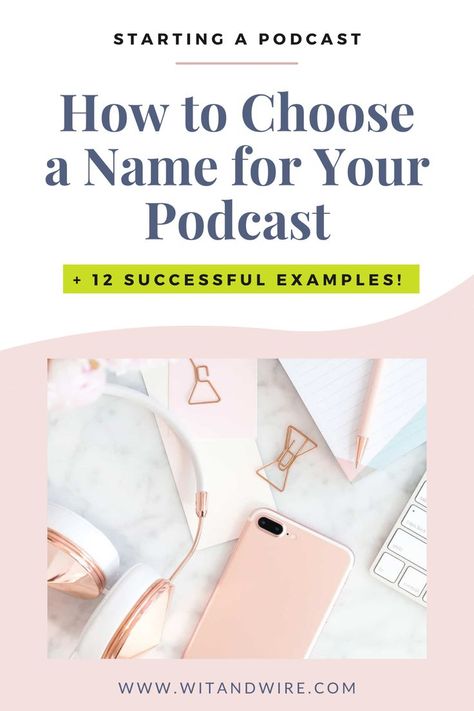 Podcast Name Ideas List, Podcast Name Ideas For Best Friends, Podcast Name Ideas For Women, Podcast Name Ideas, Podcast Names, What Is A Podcast, Podcasting Tips, The Life Coach School, Successful Podcast