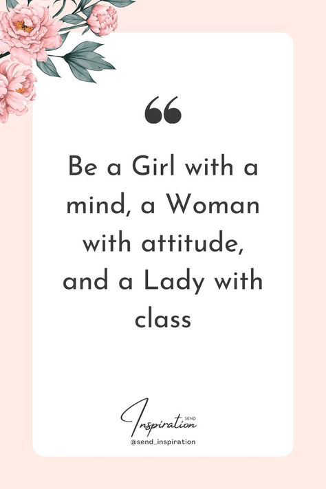 Classy Quotes Women Being A Lady, Lady Quotes Classy Short, Be A Woman Quotes Classy, Lady Boss Quotes Classy, Confident Women Quotes Classy Short, Confident Women Quotes Classy, Short Inspirational Quotes For Women, Professional Behavior, Short Girl Quotes