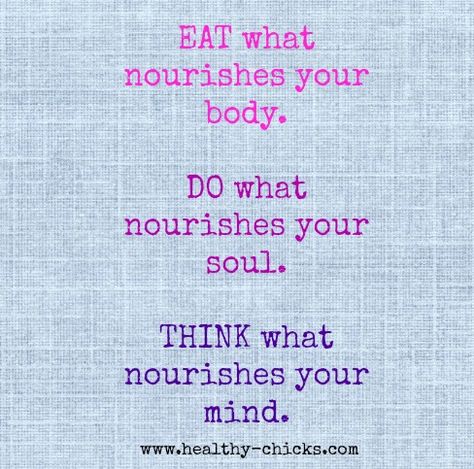 Nourish yourself! Body Quotes, Monday Inspiration, Simple Health, Self Healing Quotes, Soul Quotes, Nutrition Education, Healthy Lifestyle Tips, Mind Body Spirit, Mind Body Soul