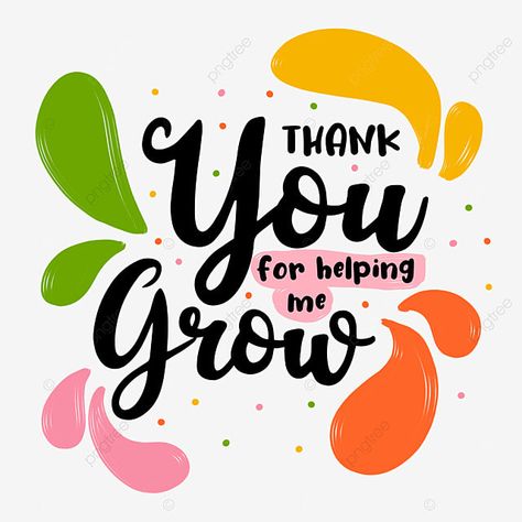 Thank You For Helping Me Grow Teacher, Thank You For Helping Me, Thank You For Helping Me Grow, Thank You Teacher, Tinkerbell Invitations, Lettering Idea, Arab Wallpaper, Letter Clipart, Decorative Lettering