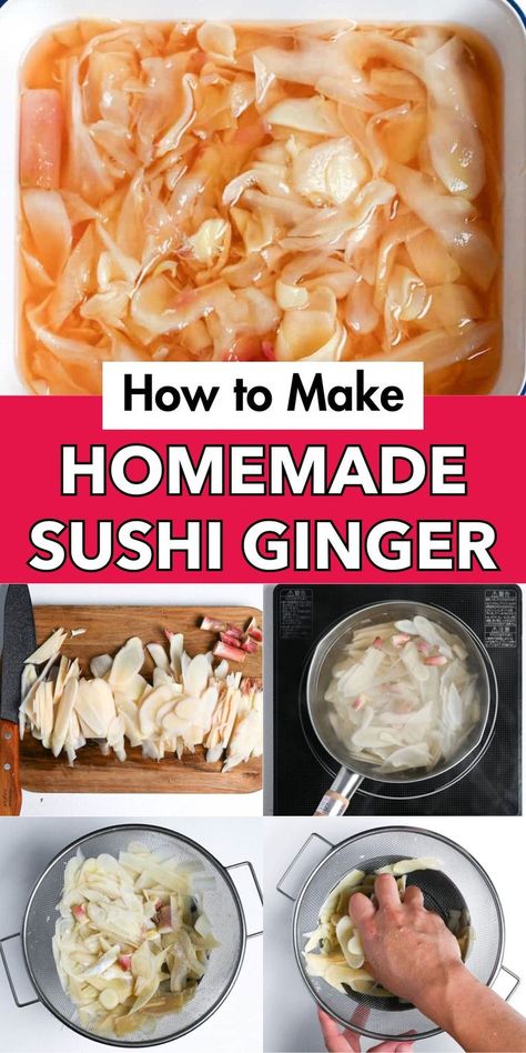 A pin image showing how to make homemade sushi ginger. The top half features a close-up of sliced ginger soaking in a pickling liquid. Below the title, four images illustrate the steps: thinly slicing ginger on a cutting board, blanching the slices in a pot, draining them in a strainer, and squeezing out excess liquid by hand. The process is clearly presented, demonstrating each step to make delicious pickled sushi ginger at home. Pickled Ginger Recipe, Sushi Ginger, Ginger Recipe, Sushi Night, Pickled Ginger, Homemade Sushi, Ginger Recipes, Japanese Cooking, Japan Food