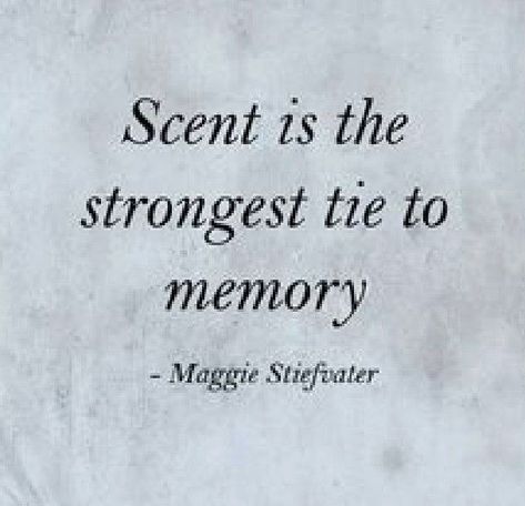 His Scent Quotes Love, Smell Quotes Memories, Quotes About Smells And Memories, His Scent Quotes, Your Scent Quotes, Her Smell Quotes, Quotes About Smelling Good, Smell Good Quotes Perfume, His Smell Quotes