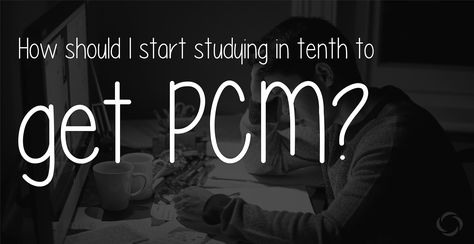 How Should I Start Studying In Tenth To Get Pcm?  To get PCM in maths needs good CGPA in tenth. For this start studying from the starting of the year. When I was in tenth my Strategies to study for it was that I used to study every subject daily  Source(s): https://www.quora.com/How-should-I-start-studying-in-tenth-to-get-PCM Start Studying, Work Smarter, To Study, Always Be, Subjects, The Year, Fictional Characters