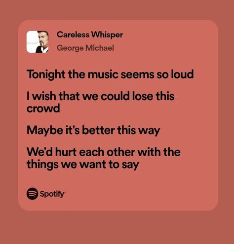 Careless Whisper Lyrics, Carless Whisper, Planes Party, Careless Whisper, I Luv U, George Michael, Just Lyrics, Dumb And Dumber, Songs