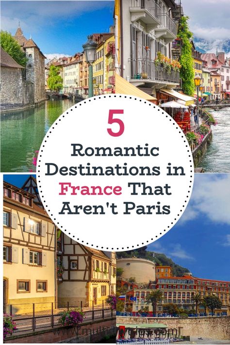 Want to visit romantic destinations in France that aren’t Paris? Here are our top 5 of the best romantic places in France you will love. These places are perfect for couples. They are great as honeymoon destinations in France or romantic destinations for you and your partner to spend time together. If you don’t know where to go in France or looking for France romantic places to honeymoon or simply getaway with your partner. Couples Trips, Places To Honeymoon, Places In France, Perfect Honeymoon, France Itinerary, Romantic Weekend Getaways, Romantic Hotel, Couples Vacation, Most Romantic Places