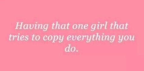 She Copies Me Quotes, Copying Me, My Girl Quotes, Copying Me Quotes, Want Quotes, Girl Thinking, Copy Me, Think Of Me, Ex Husbands