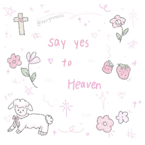 coquette ribbons doodle pastel dollette angel heaven God Christian digital y2k goth whisper aesthetic drawing tattoo artist fairycore fairy art style fashion quotes motivation motto motivational words Say Yes To Heaven, Virtual Hug, Jesus Is Lord, To Heaven, Jesus Is, Say Yes, Dear God, Jesus, Pink