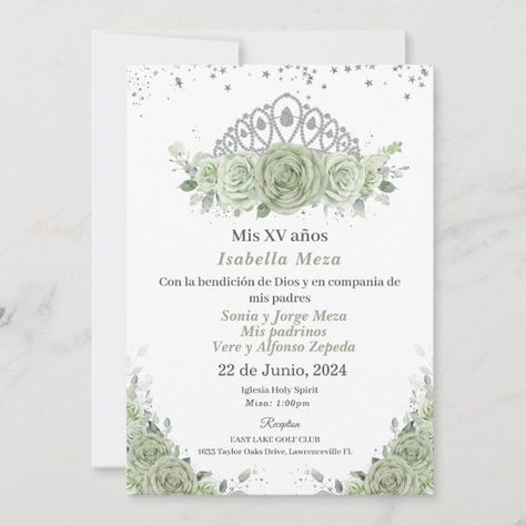 Quinceañera Sage Green Floral Roses Silver Crown Invitation | Zazzle Sweet 15 Ideas, Plan Board, Green Quince, Invite Ideas, Sage Green Floral, Quince Ideas, Sweet 15, Silver Crown, Silver Roses