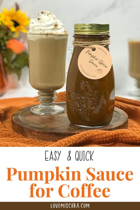 A bottle of dark brown pumpkin spice syrup sits next to a pumpkin spice latte in a glass mug, topped with white, fluffy whipped cream and ground cinnamon. The bottle also has a circular, peach tag that says, "Pumpkin Spice Sauce". Pumpkin Coffee Sauce Recipe, Pumpkin Sauce Recipe For Coffee, Pumpkin Coffee Sauce, Pumpkin Pie Sauce For Coffee, Dairy Free Pumpkin Spice Sauce, How To Make Pumpkin Sauce For Coffee, Pumpkin Drizzle For Coffee, Pumpkin Cream For Coffee, Starbucks Pumpkin Sauce Recipe