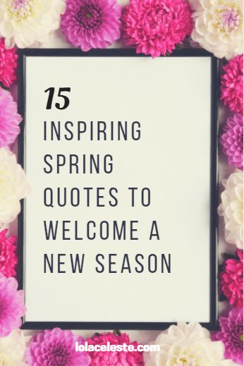 15 inspiring spring quotes to pin and save for 2019! #printable #newseason #quotes #springquotes Hello Spring Quotes, Renewal Quotes, Springtime Quotes, Quotes For Business, Spring Poem, Spring Quotes, Growth Quotes, Inspiration Instagram, Open The Door