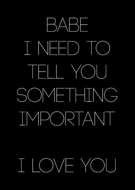 So very much baby 😙 Love Quotes For Him Boyfriend, Memes About Relationships, About Relationships, Love Facts, Boyfriend Humor, Relationship Texts, Love Quotes For Her, Boyfriend Quotes, Note Book