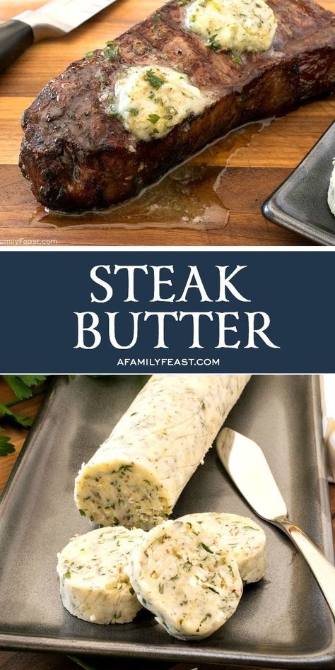 Steak Butter Recipe, Flavored Butter Recipes, Butter Recipes Homemade, Compound Butter Recipe, Cultured Butter, Pan Seared Steak, Easy Steak, Flavored Butter, Steak Butter