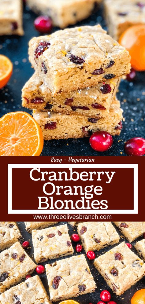 Cranberry Blondies Recipe, Cranberry Orange Blondies, Cranberry Orange Bars Recipe, Orange Blondies Recipe, Cranberry Orange Bars, Cranberry Orange Recipes, Traybake Ideas, Christmas Dessert Bars, Orange Blondies