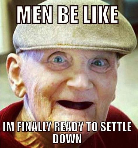 "Men be like, 'I'm finally ready to settle down'." Birthday Memes For Him, Tax Memes, Sales Humor, Old Man Birthday, Dudes Be Like, Accounting Humor, Funny Old People, Memes For Him, Tax Season