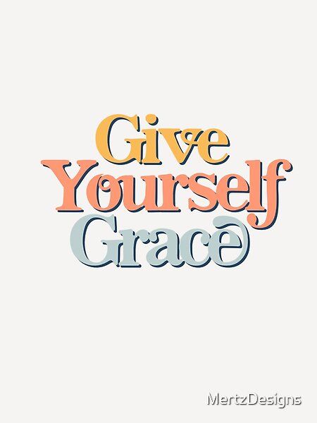 Give Yourself Grace Wallpaper, Have Grace For Yourself, Self Grace Quotes, Give Yourself Grace Quote, Quotes About Grace, Grace Quote, Give Yourself Some Grace, Give Grace, Give Yourself Grace