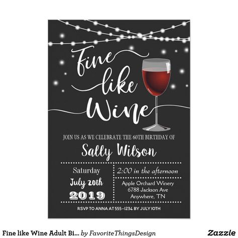 Wine Themed 60th Birthday Party, Aging Like Fine Wine Birthday Theme, Wine Birthday Party Decorations, Aged Like Fine Wine Party Theme, Wine Themed Birthday Party, Wine Night Invitations, Wine Birthday Party Invitations, Lisa Birthday, Wine Birthday Invitations