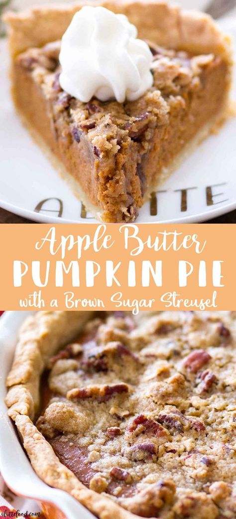 This Apple Butter Pumpkin Pie with Brown Sugar Streusel is a fun twist on a classic pumpkin pie recipe, making it a fun Thanksgiving dessert. Apple Butter Pumpkin Pie Recipe, Apple Butter Pumpkin Pie, Thanksgiving Desserts Pie, Desserts Pie, Classic Pumpkin Pie Recipe, Fun Thanksgiving Desserts, Homemade Apple Butter, Thanksgiving Desserts Easy, Homemade Pumpkin Pie