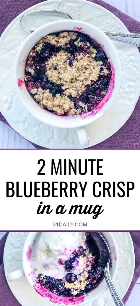 Blueberry Crisp in a Mug-- 3+ ingredients, 2+ minutes, a microwave, and a simple recipe you're going to love! A quick and easy comfort food filled with berries, ready in minutes, will have you enjoying the flavors of summer... all year long. 2 Minute Blueberry Crisp in a Mug | 31Daily.com #blueberrycrisp #microwave #easydessert #blueberry #blueberries #summer #31Daily Blueberry Microwave Dessert, Mug Cobbler Recipe, Blueberry Muffin In A Mug Easy, Single Serving Blueberry Crisp, Blueberry Crisp In A Mug, Microwave Fruit Crisp, Microwave Blueberry Crisp, Mug Cobbler Microwave, Blueberry Crisp For One