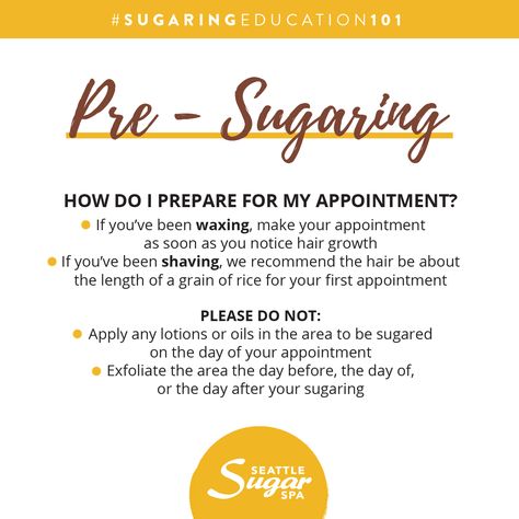 Tips to prepare for your #sugaring appointment! 🙌💛 #PreSugaring #SeattleSugarSpa