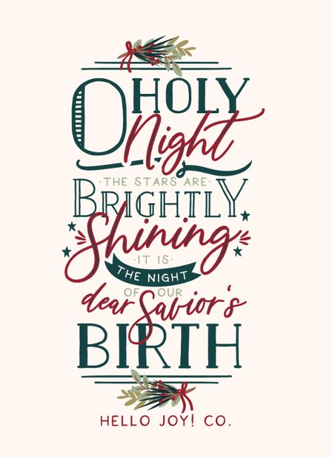 Encouraging Wednesdays … O Holy Night » Hello Joy! co O Holy Night Sign, Christmas Scripture Art, Bible Christmas Quotes, Christmas Lyrics Quotes, Merry Christmas Quotes Wishing You A, Hello Christmas, Xmas Quotes, Christmas Scripture, Christmas Lyrics