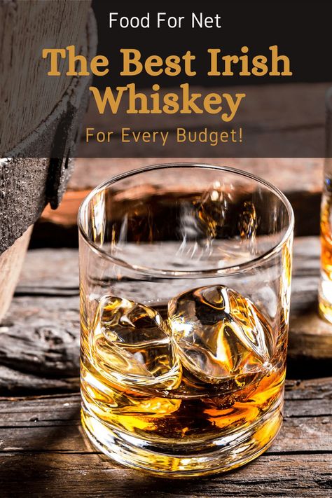 The Best Irish Whiskey For Every Budget | Food For Net Unique Alcoholic Drinks, Best Irish Whiskey, Expensive Whiskey, Best Bourbon Whiskey, Budget Food, Spiced Fruit, Single Malt Whiskey, Best Bourbons, Unique Cocktails