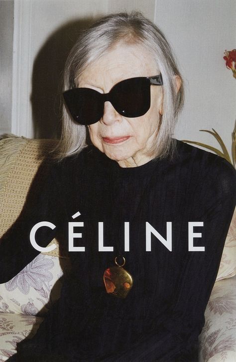 Older Women In Fashion Ads: What Joan Didion, Joni Mitchell And Iris Apfel Mean As "Golden Girl Crushes" Celine Campaign, Joan Didion, Daria Werbowy, Mode Editorials, Juergen Teller, Phoebe Philo, Advanced Style, Old Woman, Fashion Advertising