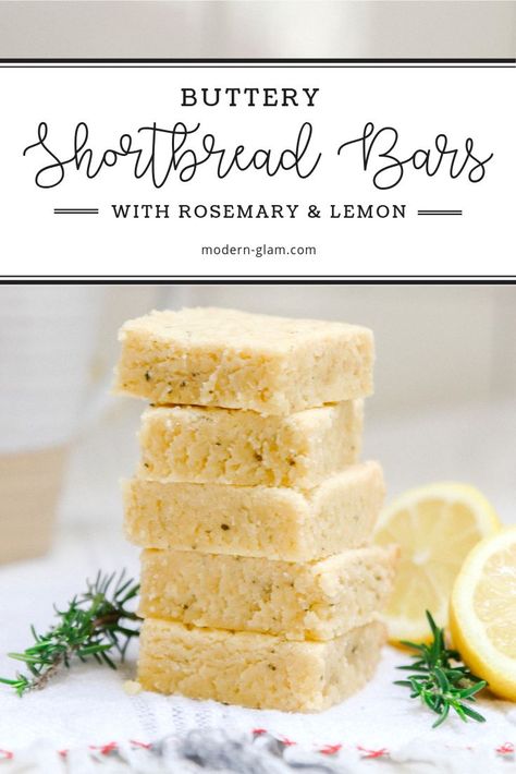 6 ingredient Rosemary Shortbread Bars with fresh lemon! Make these rich, buttery shortbread bars spiked with rosemary and lemon. #easyrecipe #easydessert #lemon #modernglam Lemon Rosemary Shortbread Bars, Rosemary Shortbread, Shortbread Bars Recipes, Rosemary Recipes, Thyme Recipes, Rustic Recipes, Buttery Shortbread, Shortbread Bars, Ginger Molasses Cookies