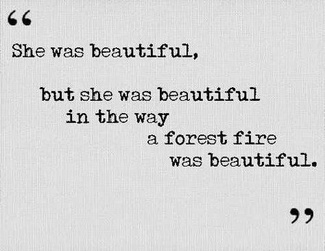 No Ordinary Girl, Forest Fire, Atticus, Lyric Quotes, Poetry Quotes, Pretty Words, Beautiful Quotes, The Words, Great Quotes