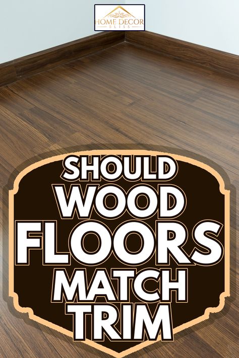 Wood Flooring Ideas With Oak Trim, Floors With Wood Trim, Wood Floor Wood Trim, Wood Trim And Wood Floors, Wood Trim Wood Floors, Wood Flooring With Wood Trim, Hardwood Floors With Dark Trim, Wood Floor With White Trim, Dark Trim Wood Floors