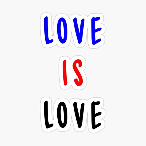 Get my art printed on awesome products. Support me at Redbubble #RBandME: https://www.redbubble.com/i/sticker/Love-is-Love-by-tasha0louise/59613072.JCQM3?asc=u Love Is Love, Love Stickers, Glossier Stickers, Awesome Products, My Art, Gaming Logos, Reading, For Sale, Quick Saves