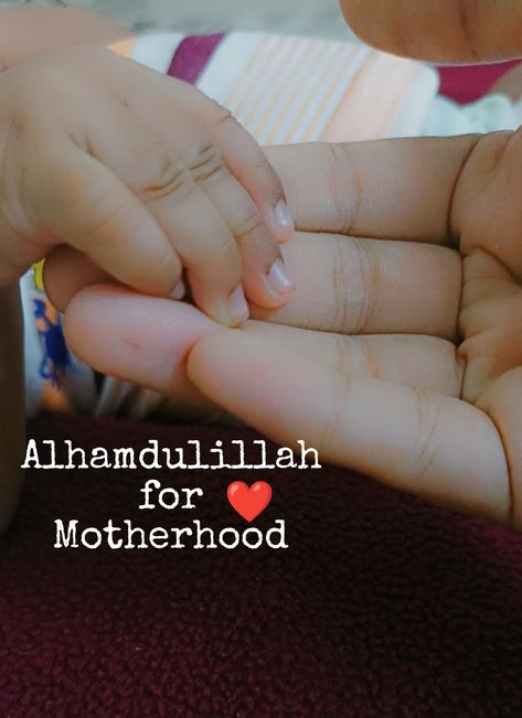 With my son 😍 Alhamdulillah For Motherhood, Newborn Baby Quotes, Ammi Jaan, Born Baby Photos, Mother Son Quotes, Love My Kids Quotes, Baby Dp, Baby Captions, Newborn Quotes