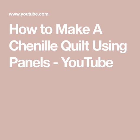 Chenille Quilt Patterns, Chenille Quilt, Chenille Pillow, Painters Tape, Quilt Fabric, The Process, Quilt Patterns, Gifts For Kids, Quilting