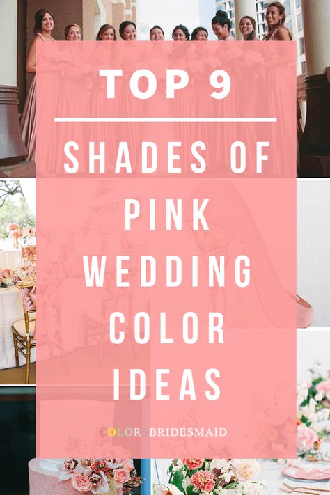 Pink is girls' love and it's a wonderful wedding color. Also different shades of pink give a completely different feel for your big day. Enjoy the following 9 pretties pink colors and pick a perfect one for your wedding. Wedding Colours Scheme, Peach Pink And Green Wedding, Pink Spring Color Palette, Blush Pink Bridesmaid Dresses Dusty Rose Color Palettes, Rose Gold Fall Wedding Color Palettes, Pink Wedding Color Palette, Shades Of Pink Wedding, Jamaican Dress, Pink Wedding Color Scheme