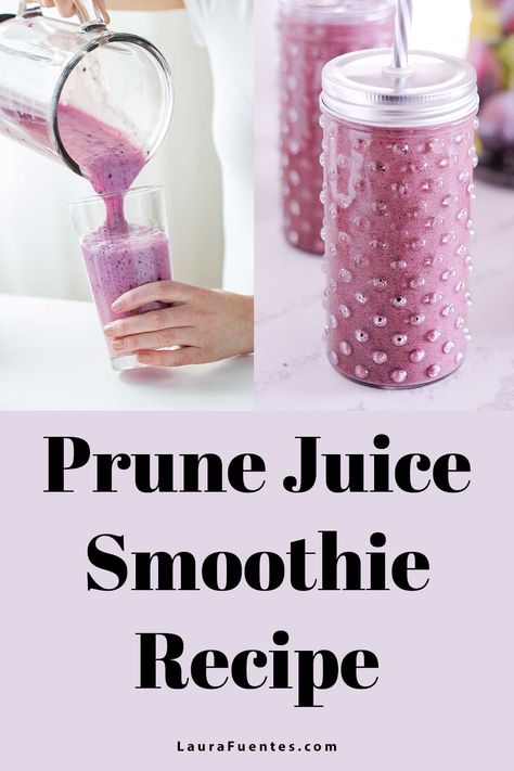 Smoothie With Prunes, Recipes For Prunes, Prune Smoothie Recipes, Prune Juice Drinks, Prune Juice Recipes Ideas, Recipes With Prune Juice, Prune Juice Cocktail, Prune Juice Smoothie, Prune Smoothie Constipation