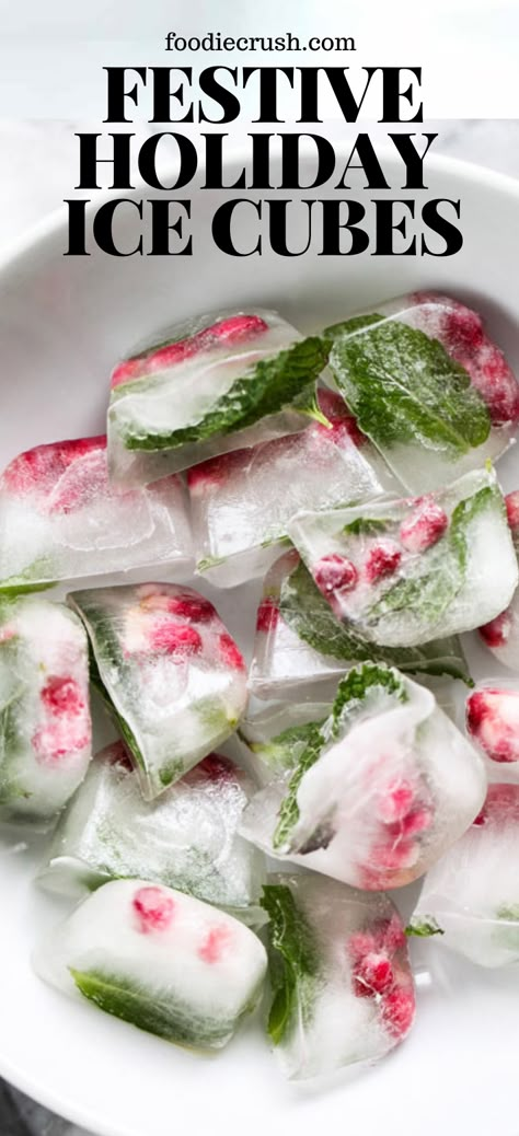 FESTIVE HOLIDAY ICE CUBES | foodiecrush.com #icecubes #cocktails #drinks #christmas #holidays Christmas Ice Cubes Ideas, Mid Winter Christmas Party Food, New Year’s Eve Ice Cubes, Christmas Dinner Presentation, Ice Cubes For Champagne, Christmas Ice Cube Ideas, Ice Cubes For Cocktails, Christmas Food Presentation, Fancy Ice Cubes Ideas