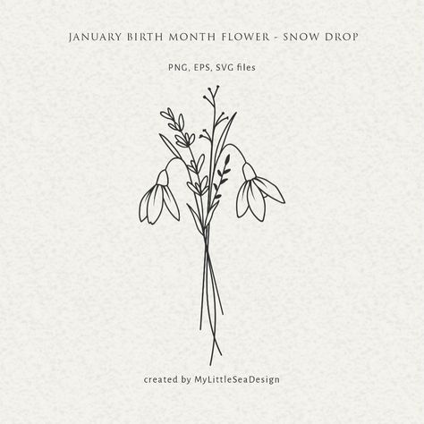 March Tattoo, Snow Drop Flower, Snow Drops Flowers, Birth Flower Svg, January Flower, Snow Tattoo, January Birth Flower, Flower Bouquet Tattoo, January Birth Flowers