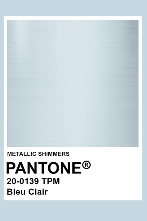 Bleu Clair #Metallic #Pantone #Color Ice Blue Pantone, Pantone Metallic Shimmers, Metallic Pantone, Aesthetic Bleu, Colour Pallettes, Colourful Things, Pantone Colours, Pantone Color Chart, Pantone Palette