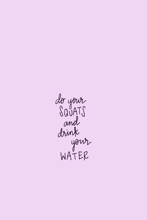 Workout Quotes Wallpaper, Fitness Aesthetic Quotes, Hydrate Quotes, Squats Aesthetic, Workout Quotes Motivation, Girly Fitness, Fitness Era, Squat Quotes, Fitness Graphics