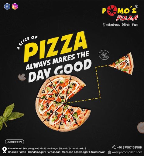 A Slice of Pizza always makes the day good. #unlimited #unlimitedfood #pizza #garlicbread #lunch #dinner #restaurant #pizzarestaurant #pizzatime #food #unlimitedpizza #pomospizza #Ahmedabad Pizza Creative, Creative Pizza, Pizza Poster, Dinner Restaurant, Slice Of Pizza, Pizza Day, Pizza Restaurant, Food Poster Design, Pizza Slice