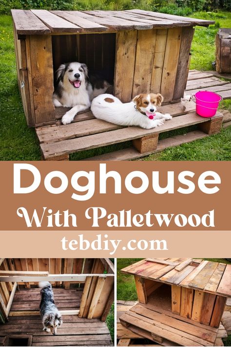 DIY Doghouse With Pallet Wood Dog House From Pallets Diy, How To Build A Dog House Step By Step, Outdoor Dog House Diy, Insulated Dog House Diy, Pallet Dog House Outdoor, Dog House Out Of Pallets, Kennel Makeover, Diy Pallet Dog House, Dog House Diy Outdoor