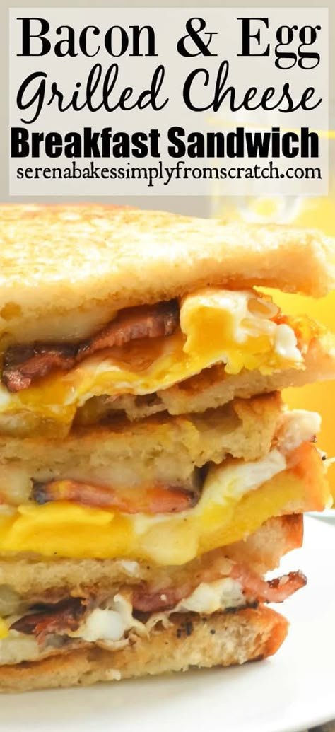 Breakfast Bacon and Egg Grilled Cheese Sandwich | Serena Bakes Simply From Scratch Low Carb Veggie, Grill Breakfast, Breakfast Sandwich Recipes, Diy Easy Recipes, Cheese Breakfast, Bacon Egg And Cheese, Bacon Breakfast, Healthy Sandwiches, Grilled Sandwich