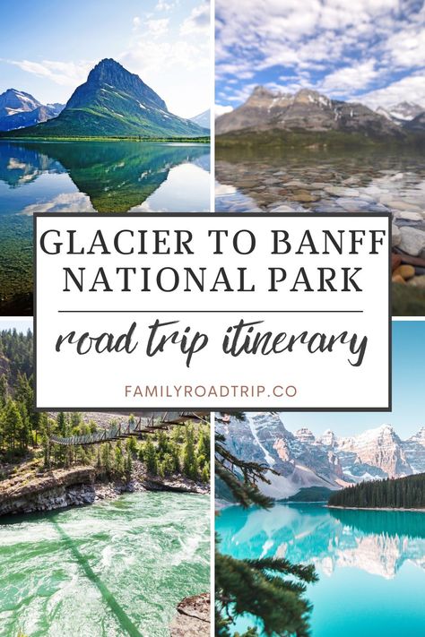 Journey through North America's most epic mountain drive, incredible stopping points you won't want to miss driving between Glacier National Park in the USA and Banff National Park in Canada | Planning tips for a Glacier to Banff road trip | Scenic Rocky Mountain journey of a lifetime  - circular loop Glacier to Banff road trip itinerary | Family Road Trip Glacier Banff Jasper Itinerary, Montana Canada Road Trip, Glacier National Park To Banff, Road Trip Glacier National Park To Banff, Glacier To Banff Road Trip, Visiting Banff National Park, Yellowstone To Glacier Road Trips, Glacier National Park Road Trip, Glacier And Banff Road Trip