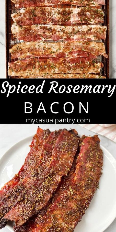 This oven-baked Spiced Rosemary Bacon is seasoned with a sweet-savory spice herb mixture. Delicious with pancakes and eggs or add to sandwiches, salads, and more. Pancakes And Eggs, Savory Spice, Bacon Seasoning, Oven Baked Bacon, Savory Breakfast Recipes, Bacon In The Oven, Brunch Spread, Baked Bacon, Bacon Pasta