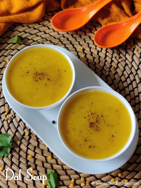 Yellow Dal Soup, Dal Shorba Recipe, Yellow Lentil Soup Recipe, Lentil Soup Recipe Indian, Daal Soup Recipe Indian, Dal Soup Indian, Daal Soup Recipe, Indian Lentil Soup Recipe, Lentil Soup Indian