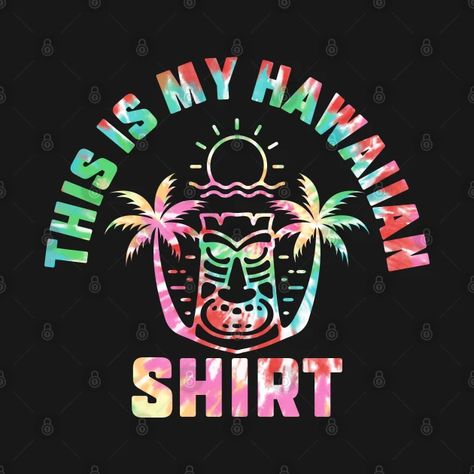 Luau Shirt Ideas Design, Luau Costume, Luau Shirts, Spirit Week Outfits, Week Outfits, Funny Hawaiian Shirts, Hawaiian Birthday, Luau Theme, Tiki Party