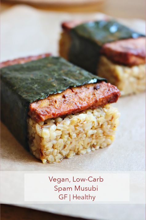 Healthy Spam Musubi, Vegan Spam Musubi, Vegan Spam, Spam Musubi Recipe, Musubi Recipe, Spam Recipes, Spam Musubi, Canned Meat, Clean Eats