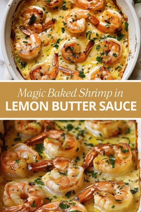 Magic Baked Shrimp in Lemon Butter Sauce Quick Shrimp Dinner Ideas, Butter Shrimp Recipes, Shrimp Bake, Baked Shrimp Recipes Oven, Baked Shrimp In Lemon Butter Sauce, Magic Baked Shrimp In Lemon Butter Sauce, Shrimp Lemon Butter, Lemon Butter Baked Shrimp, Shrimp Butter Lemon Italian Seasoning